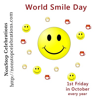 Celebrate World Smile Day the 1st Friday in October | NonStop Celebrations