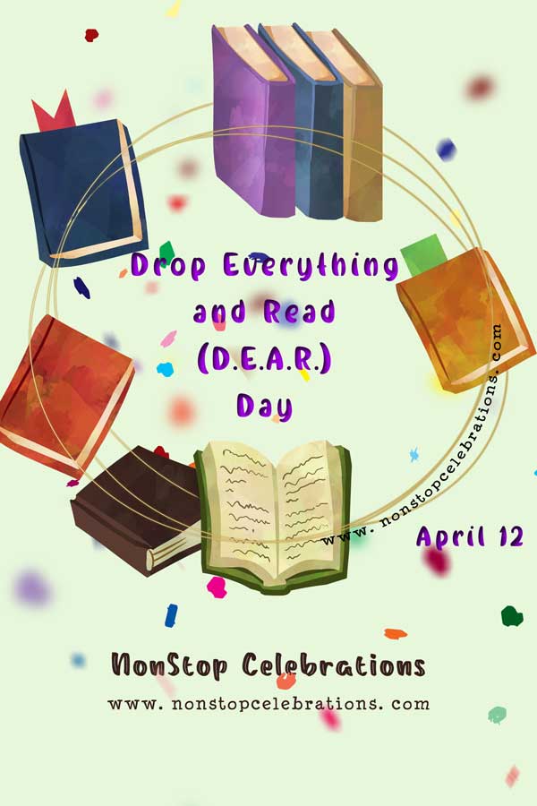 Celebrate Drop Everything and Read Day April 12 NonStop Celebrations