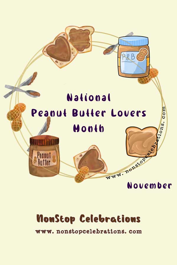 National Peanut Butter Lovers Month November NonStop Celebrations